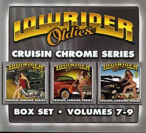 Various Artists Lowrider Oldies 7-9: Cruisin Chrome / Various - 3-Disc CD Album