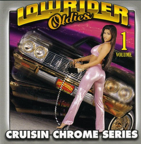 Various Artists Lowrider Oldies Chrome, Vol. 1 - CD Album