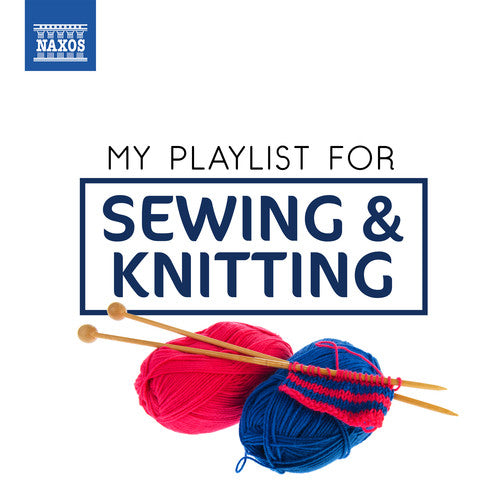 Various Artists My Playlist for Sewing & Knitting - CD Album