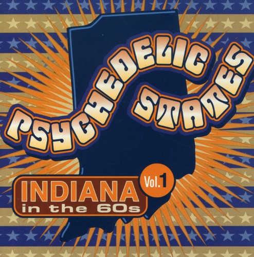 Various Artists Psychedelic States: Indiana In The 60s, Vol. 1 - CD Album