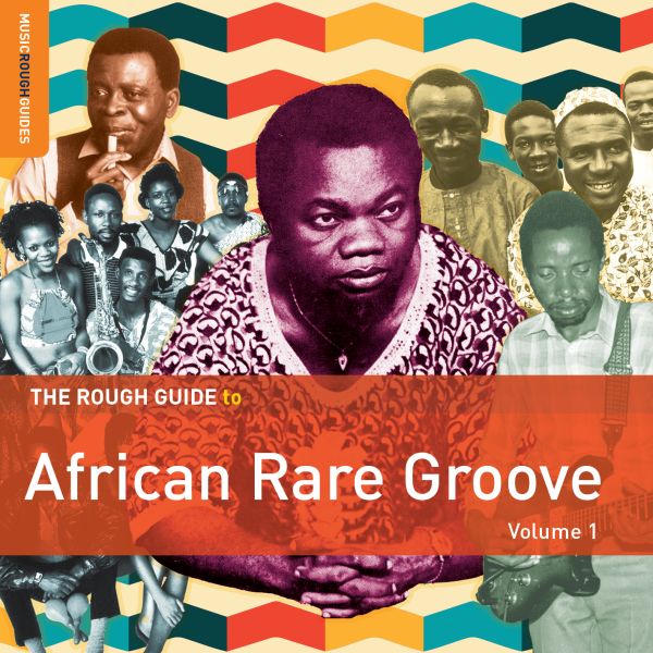 Various Artists Rough Guide To African Rare Groove (Vol. 1)