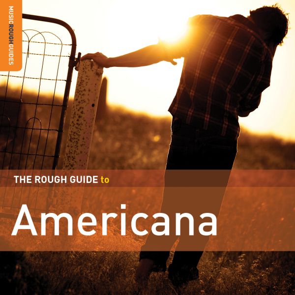 Various Artists Rough Guide To Americana (Second Edition)
