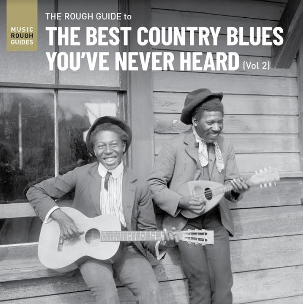 Various Artists Rough Guide To The Best Country Blues You've Never Heard (Vol.2)