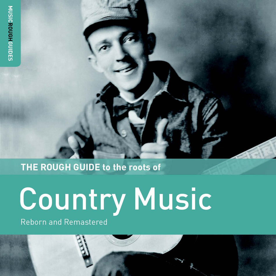 Various Artists Rough Guide To The Roots Of Country Music