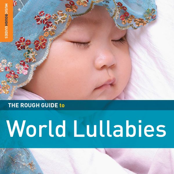 Various Artists Rough Guide To World Lullabies