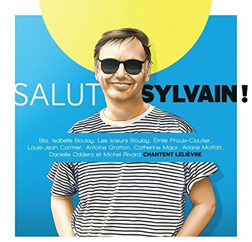 Various Artists Salut Sylvain! (Hommage A Sylvain Lelievre) / Var - Double Record Album - Vinyl LP