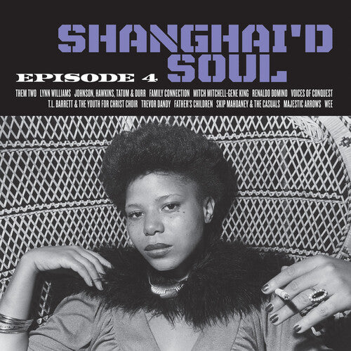 Various Artists Shanghai'd Soul: Episode 4 (Various Artists) - Record Album - Vinyl LP