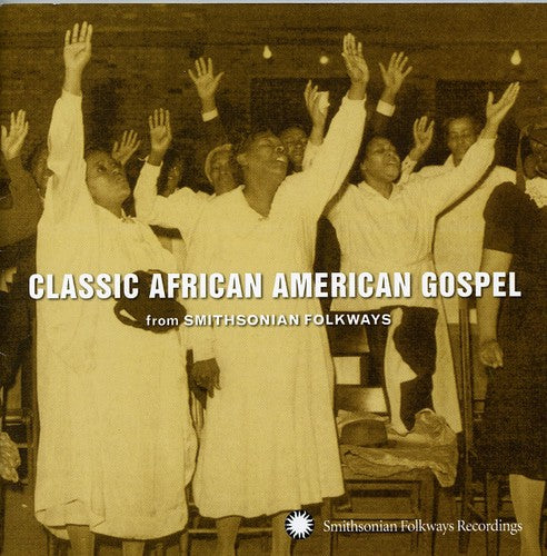 Various Artists Smithsonian Folkways: Classic African American Gospel - CD Album