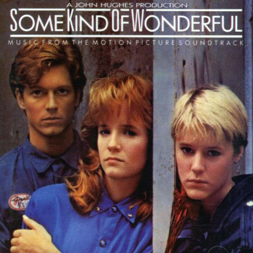 Various Artists Some Kind of Wonderful (Original Soundtrack) - CD Album