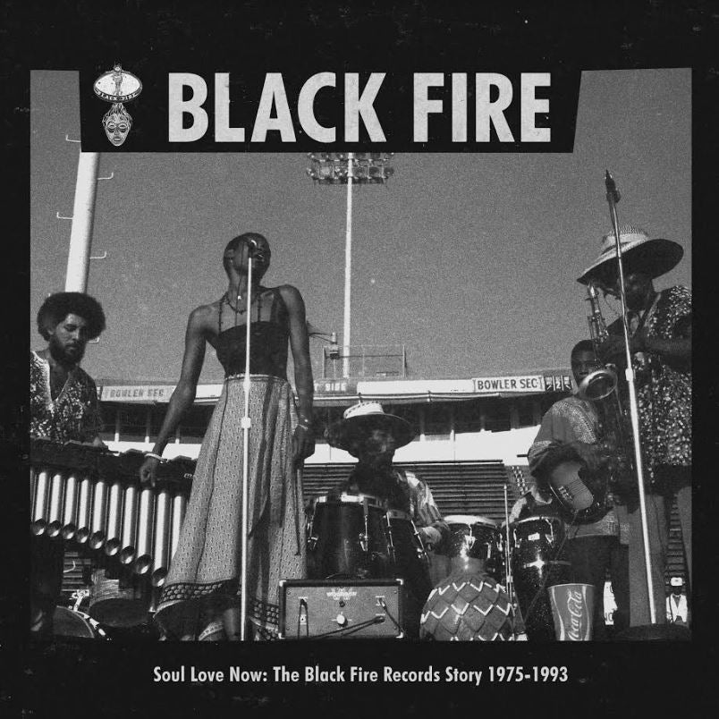 Various Artists SOUL LOVE NOW: THE BLACK FIRE RECORDS STORY 1975-1993