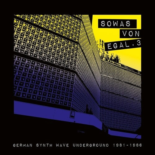 Various Artists Sowas Von Egal 3: German Synth Wave Underground 1981-1986 - Record Album - Vinyl LP