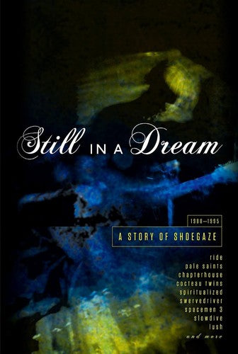 Various Artists Still in a Dream: Story of Shoegaze 1988-1995 - 5-Disc CD Album