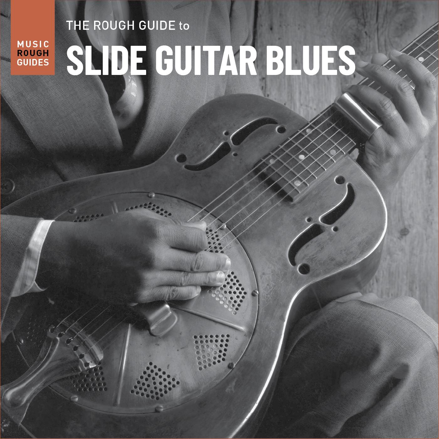 Various Artists The Rough Guide To Slide Guitar Blues