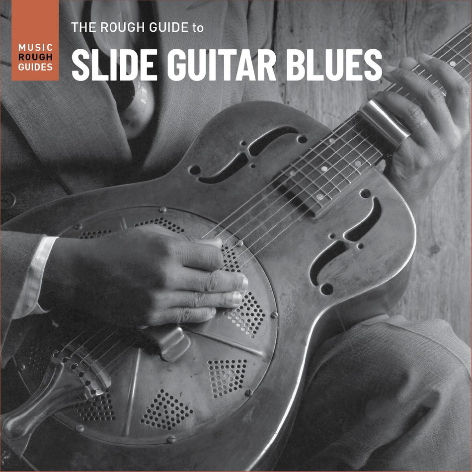 Various Artists The Rough Guide To Slide Guitar Blues