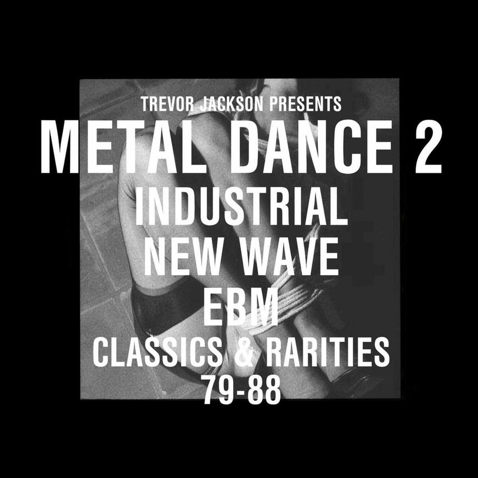 Various Artists Trevor Jackson Presents Metal Dance 2 - Classics & Rarities