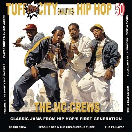 Various Artists Tuff City Salutes Hip Hop 50: The Mc Crews (Various Artists) - Double Record Album - Vinyl LP
