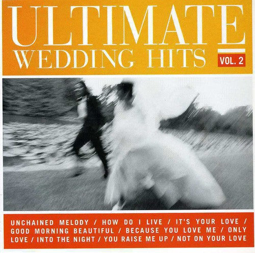 Various Artists Ultimate Wedding Hits, Vol.2 - CD Album