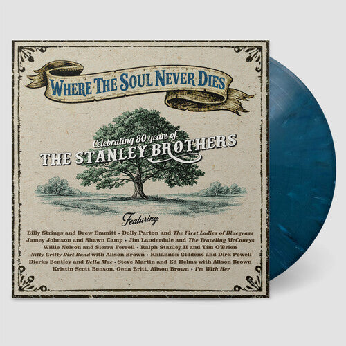 Various Artists Where the Soul Never Dies Celebrating 80 Years of the Stanley Brothers - Record Album - Vinyl LP