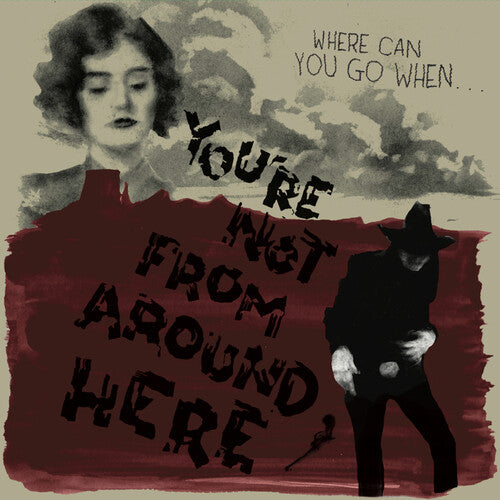 Various Artists You're Not From Around Here (Various Artists) - Record Album - Vinyl LP