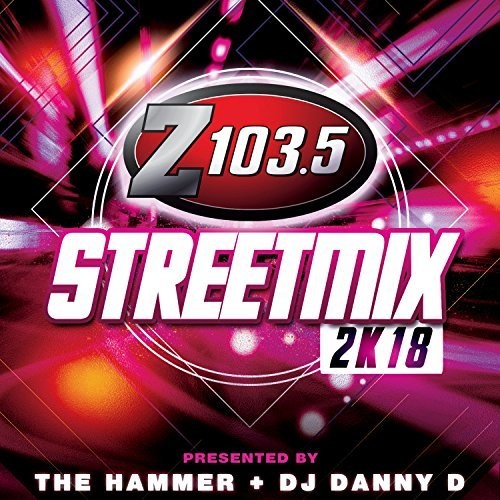 Various Artists Z103.5 Streetmix 2K18 / Various - CD Album