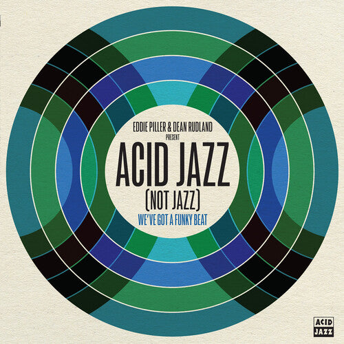 Various Eddie Piller & Dean Rudland present: Acid Jazz (Not Jazz): We've Got A - Record Album - Vinyl LP