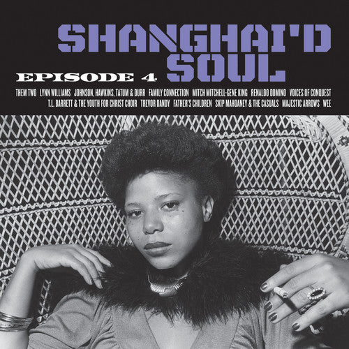 Various Shanghai'd Soul: Episode 4 - Record Album - Vinyl LP