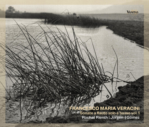 Veracini / Rienth / Gomez Sonate a Flauto Solo 1 - CD Album