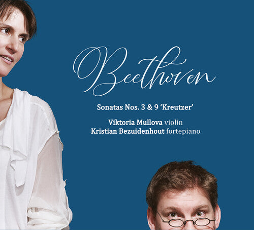 Viktoria Mullova Beethoven: Violin Sonatas 3 & 9 - CD Album