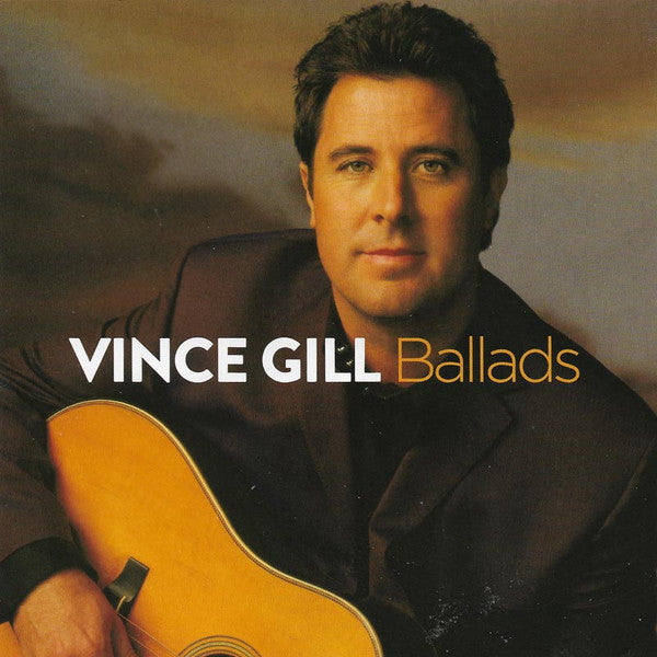 Vince Gill Ballads [CD]
