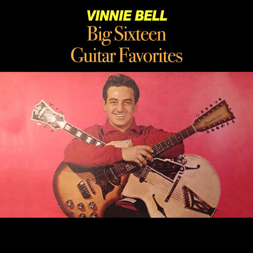 Vinnie Bell Big Sixteen Guitar Favourites - CD Album