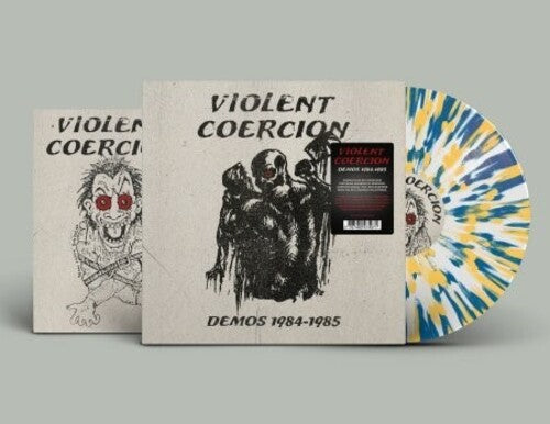 Violent Coercion Demos 1984-1985 - Limited 'Die Hard' Edition White, Yellow & Blue Splatter Colored Vinyl - Record Album - Vinyl LP