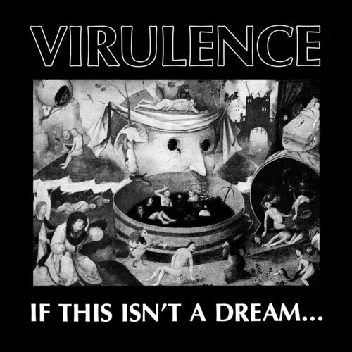 Virulence If This Isn't A Dream... - Record Album - Vinyl LP