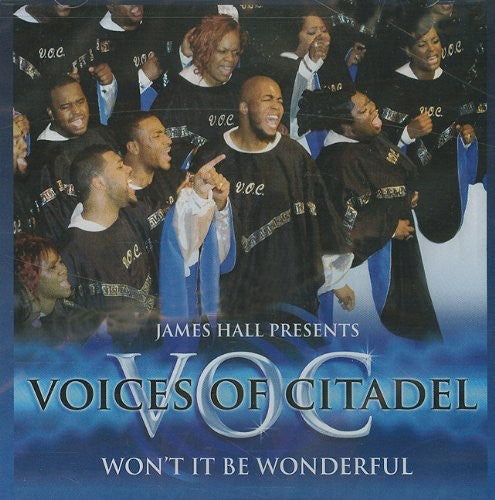 Voices of Citadel Won't It Be Wonderful - CD Album
