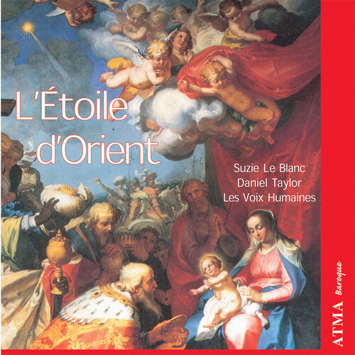 Voix Humaines / Leblanc / Taylor L'etoile D'orient - CD Album