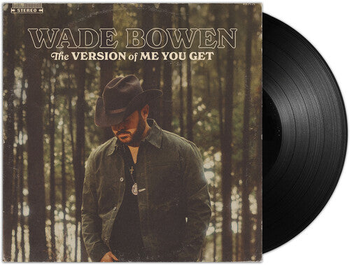 Wade Bowen The Version Of Me You Get - Record Album - Vinyl LP