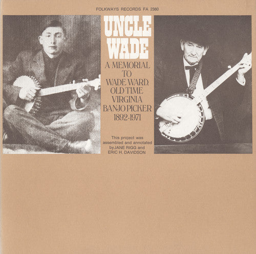 Wade Ward Uncle Wade - a Memorial to Wade Ward - CD Album