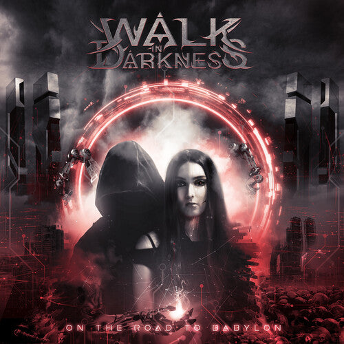 Walk in Darkness On the Road to Babylon (Re-issue) - CD Album