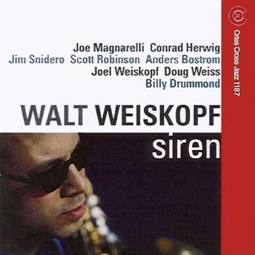 Walt Weiskopf Siren - CD Album