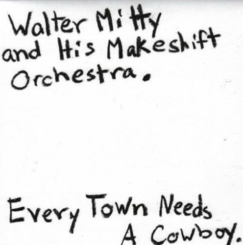 Walter Mitty Every Town Needs a Cowboy - Record Album - Vinyl LP