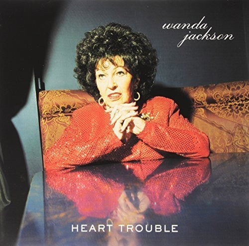 Wanda Jackson Heart Trouble - Record Album - Vinyl LP