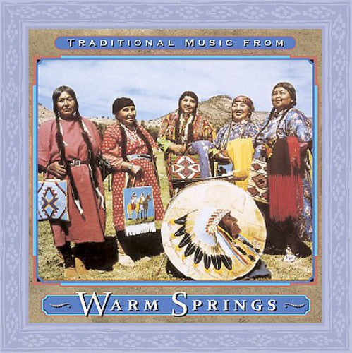 Warm Springs Reservation Traditional Music From Warm Springs - CD Album