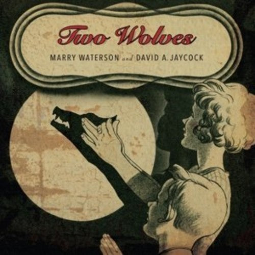 Waterson, Marry / Jaycock, David a Two Wolves - Record Album - Vinyl LP