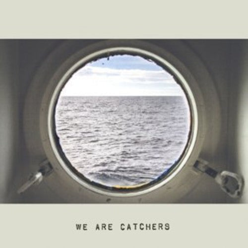 We Are Catchers We Are Catchers - Record Album - Vinyl LP