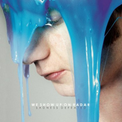 We Show Up On Radar Sadness Defeated - Record Album - Vinyl LP