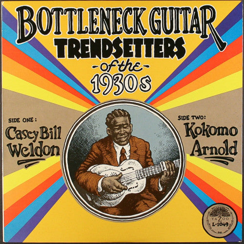 Weldon, Casey Bill / Arnold, Kokomo Bottleneck Guitar Trendsetters of the 1930S - Record Album - Vinyl LP