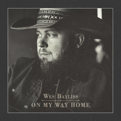 Wes Bayliss On My Way Home - CD Album