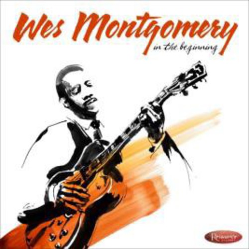 Wes Montgomery In the Beginning - 2-Disc CD Album