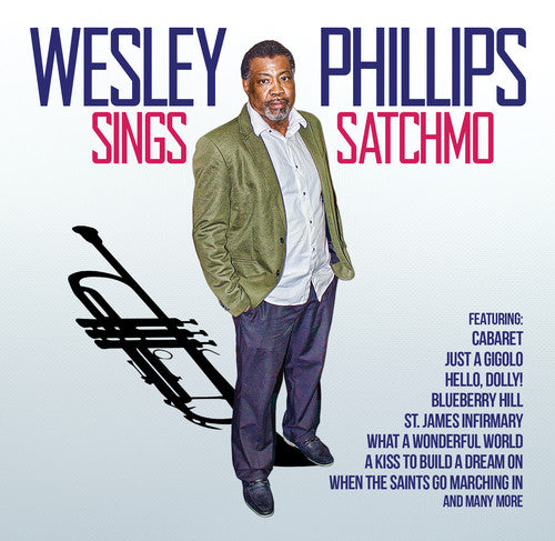 Wesley Phillips Sings Satchmo - CD Album
