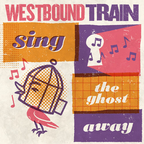 Westbound Train Sing The Ghost Away - Record Album - Vinyl LP