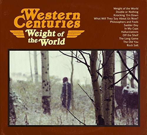 Western Centuries Weight of the World - Record Album - Vinyl LP